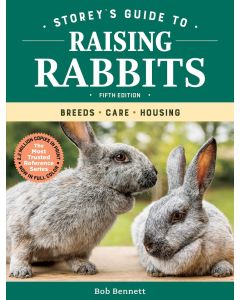 STOREY'S GUIDE TO RAISING RABBITS