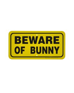 "BEWARE OF BUNNY" SIGN